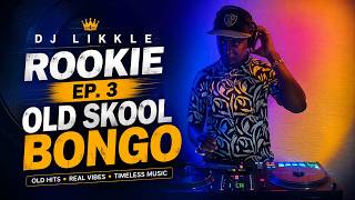 ROOKIE SESSION EP. 3 BY DJ LIKKLE [OLD SKOOL BONGO] -MARWA , DIAMOND , LADY JAYDEE , ALIKIBA ,RAY C.
