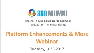 360Alumni Platform Enhancements March 2017