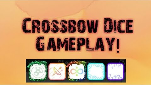 Crossbow Dice Gameplay | Random Mirror Match | Random Dice Gameplay