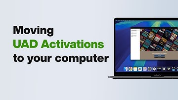 UA Support: Moving UAD Activations to Your Computer