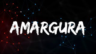 KAROL G - Amargura (Letra/Lyrics)