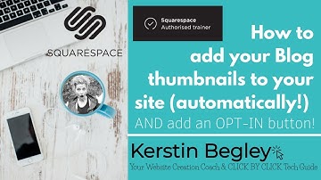 How to add your blog thumbnails to your Squarespace 7.0 site (automatically) - 2018