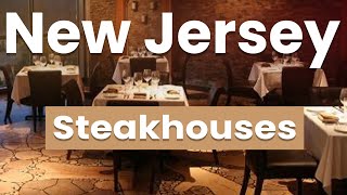 Best Steak House Restaurants in New Jersey | USA - English
