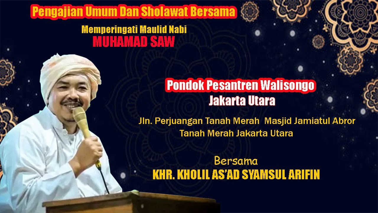 Ceramah Agama Penyejuk Hati KHR. Kholil As'ad Syamsul Arifin || Jakarta Utara 2023