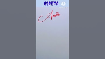 Asmita name signature style #asmita name writing design #signature/sign asmita #calligraphy#ytshorts