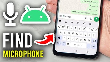 How To Find Missing Microphone On Android Phone - Step By Step