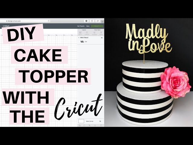How to Make A Cake Topper with Cricut — Creative Cutting Classroom
