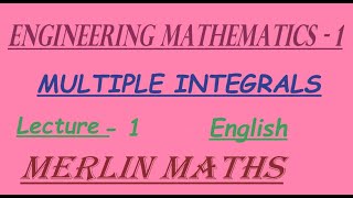 Multiple Integrals - Engineering Maths 1 - unit 5 - Double Integrals - English