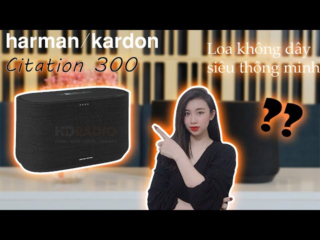 Loa Bluetooth Harman Kardon Citation 300 - Loa Không Dây Siêu Thông Minh