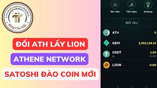 Sự Kiện Athene Network Đổi 1 ATH = 1.000.000 LION l Colend Airdrop Trên App Satoshi l Blog Của Hải