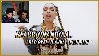 Bad Gyal, Juanka - Blin Blin Reacción Productor Y Bailarín