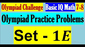 For Class 7 & Class 8 - IQ Set 1E - Pdf - Mathematical Olympiad Sample Math Test
