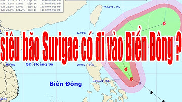 @TrongVoinh :Siêu bão Surigae gió mạnh cấp 17 liệu có đi vào biển Đông ?