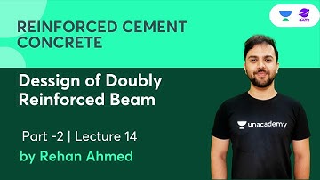 Reinforced Cement Concrete | Unit 2 Design of Beams for Flexure | Design of Doubly Reinforced Beam 2