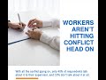 Workers Aren’t Hitting Conflict Head On