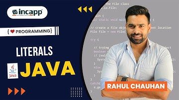 Literals in Java by Rahul Chauhan Sir | java | Incapp #incapp #rahulchauhansir