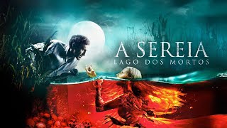 Download Lagu A Sereia - Lago dos Mortos1 2018 ‧ Terror/Fantasia ‧ Filme Completo e dublado HD  MP3 Download Lagu A Sereia - Lago dos Mortos1 2018 ‧ Terror/Fantasia ‧ Filme Completo e dublado HD  MP3