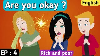 Rich and poor part 4 | English story | English animation | Learn English | Sunshine English