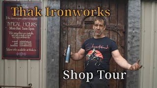 2023 Thak Ironworks Shop Tour