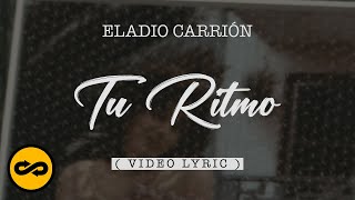 Eladio Carrión - Tu Ritmo (Letra/Lyrics) | Sol María