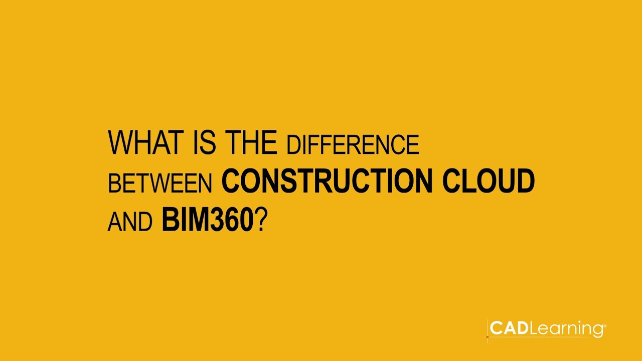 What is the Difference Between Construction Cloud and BIM 360? - YouTube