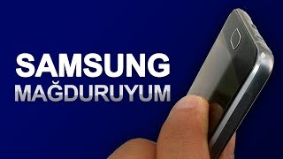 Samsung Türkiye ve KVK Teknik Servis MAĞDUR ETTİ !!!