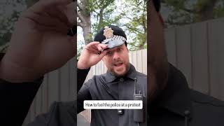 How To Fool The Police At A Protestbased On Real Events
