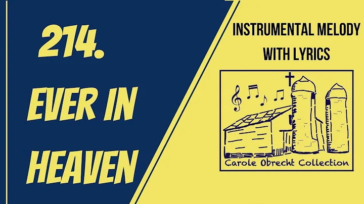 Ever in Heaven - Melody & Lyrics - Piano Instrumen...