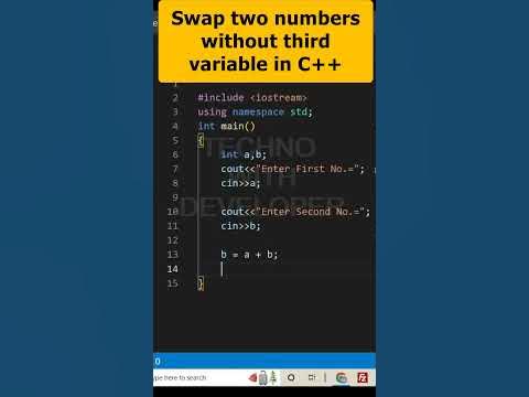 Swapping Two Numbers Without Using Third Variable in C++ | C++ ...