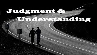 Judgment and Understanding