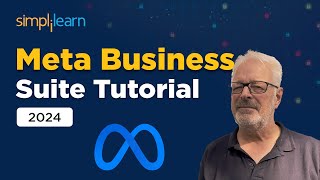 Meta Business Suite Tutorial 2024 | Meta Business Suite For Beginners | Simplilearn screenshot 2