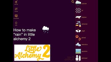How to make “rain” in little alchemy 2