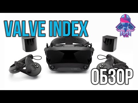 Обзор Valve Index - Лучший Шлем 2019