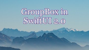 GroupBox in SwiftUI