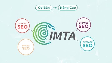 Khóa Học SEO Website Toàn Diện Chuyên Sâu Tại IMTA