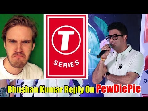 T Series Bhushan Kumar Reply To Pewdiepie | NO. 1 Youtube Battle