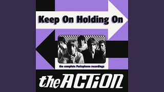 Video thumbnail of "The Action - I'll Keep Holding On"