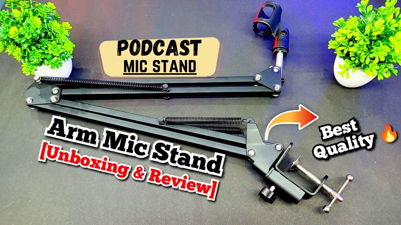 Scissor Arm Mic Stand Unboxing Video and Review | Podcast Mic Stand