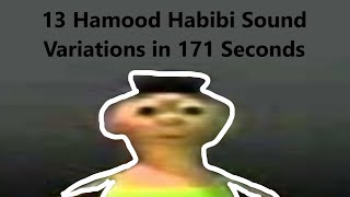 13 Hamood Habibi Sound Variations in 171 Seconds