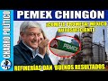 ¡AMLO Pone La Muestra! Cumple Su Palabra; Refinerías Dan Resultados, México Autosuficiente.