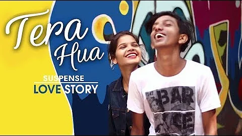 Tera Hua 2 Loveratri Song 2018 | Suspense Love Story | Cover Video | Ejaz Shaikh