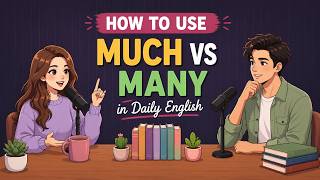 How to Use Much vs Many in English | Learn English Fast | English Voice Podcast