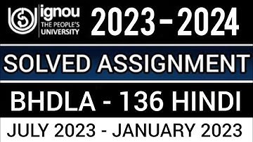 BHDLA 136 SOLVED ASSIGNMENT 2023-24 | BHDLA 136 SOLVED ASSIGNMENT 2023-24 IN HINDI | BHDLA 136