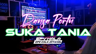 DANSA PORTU ASYIK || SUKA TANIA 2024