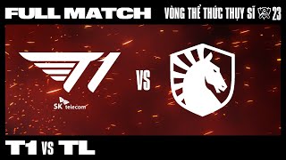 T1 vs TL | CKTG 2023 - VÒNG THỂ THỨC THỤY SĨ | 19.10.2023