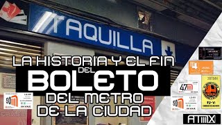 ATMX Presenta: La Historia y El Fin del Boleto del Metro de la Ciudad.