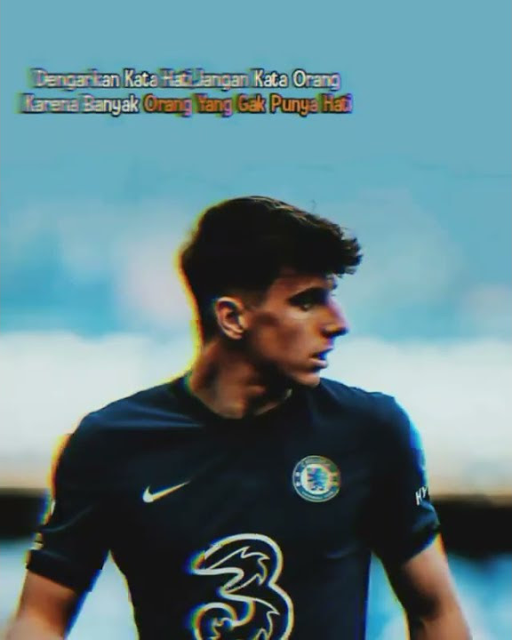 🔴Quotes Sepak Bola Singkat || Keren & Terbaru || Cocok Buat Story WA || Chelsea Player