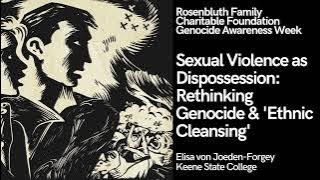 Download lagu Sexual Violence as Dispossession: Rethinking Genocide & 'Ethnic Cleansing'
