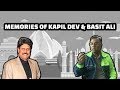 Memories Of Kapil Dev & Basit Ali