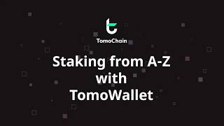 Staking from A to Z with TomoWallet screenshot 4